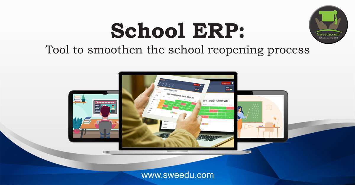 School ERP: Tool to smoothen the school reopening process