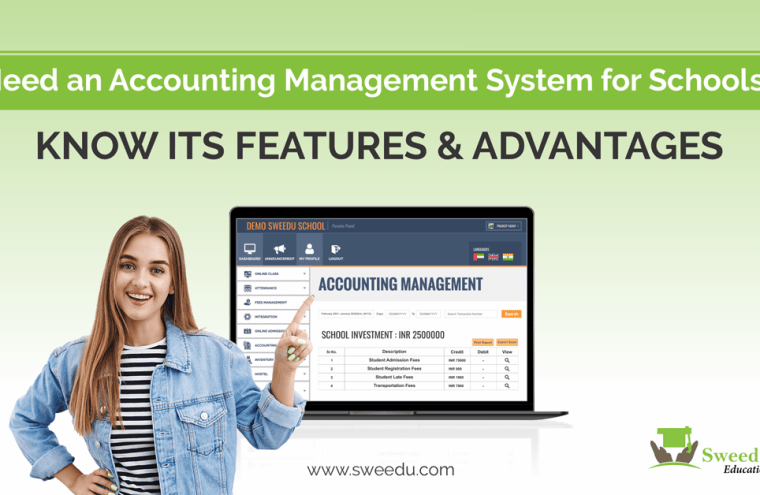 Need an Accounting Management System for Schools Know its Features & Advantages