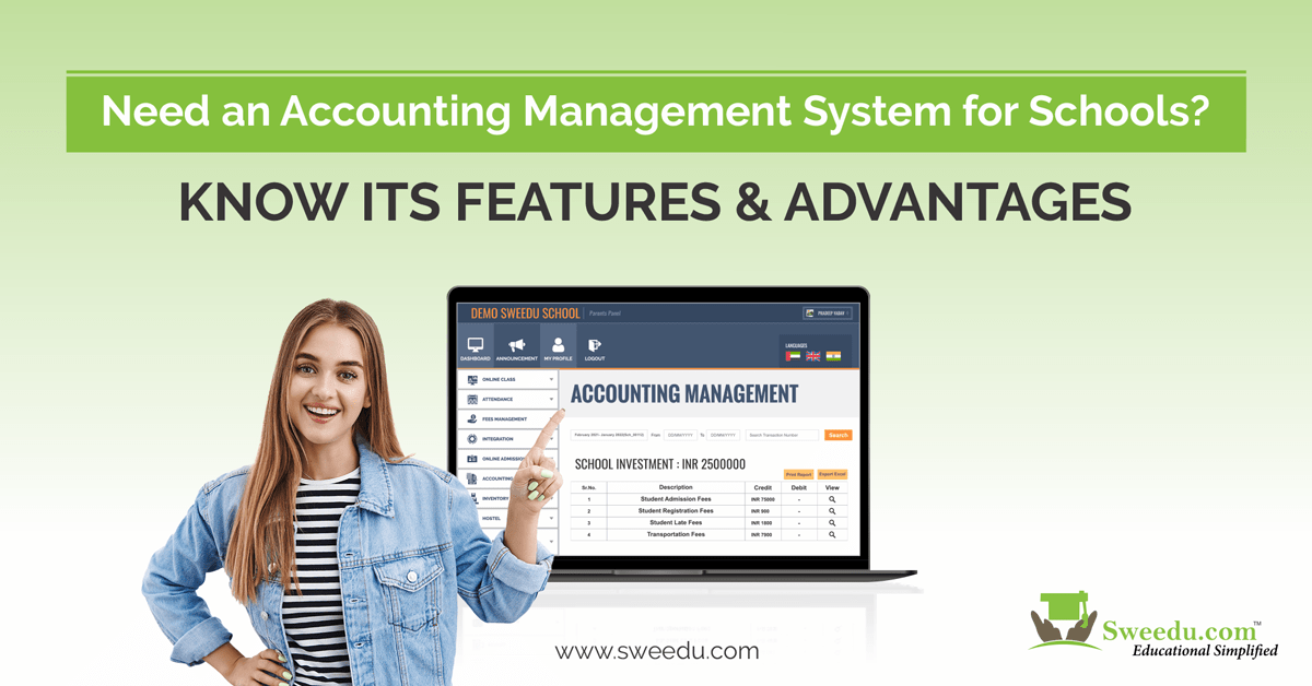 Need an Accounting Management System for Schools Know its Features & Advantages