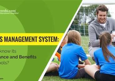 Sports Management System: Do you know its Importance and Benefits for Schools?