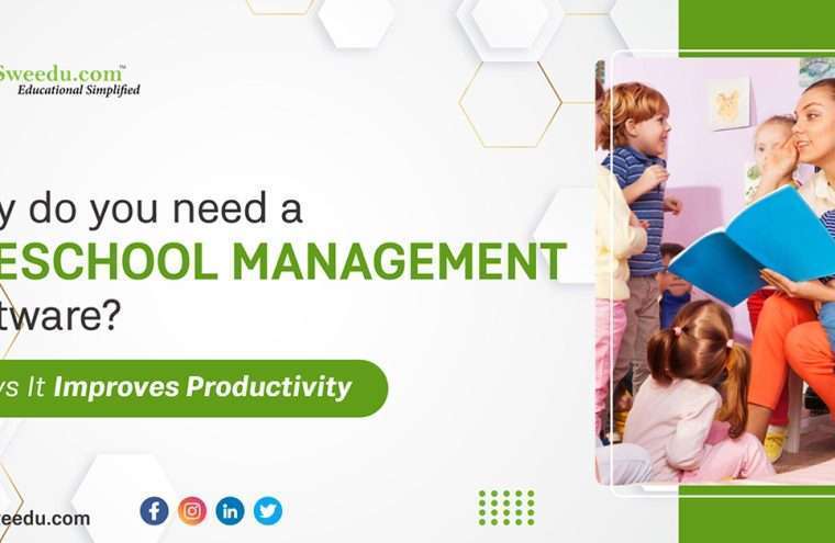 need a Preschool Management Software